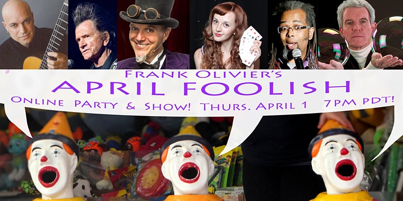 Frank Olivier's April Foolish Party Show Poster