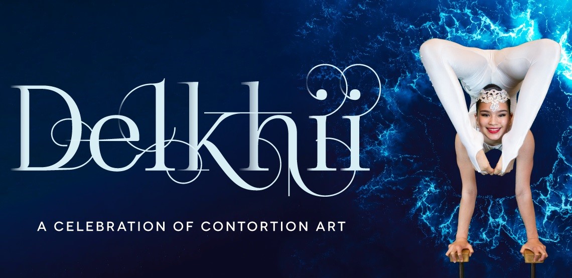 Delkhii - A Celebration of Contortion Art
