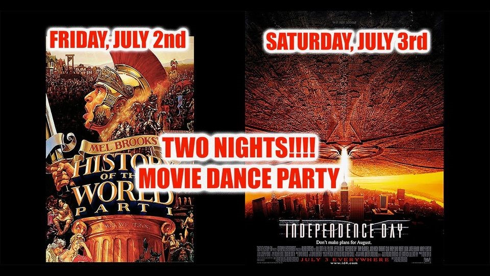 July Movie & Dance Party Blow Out
