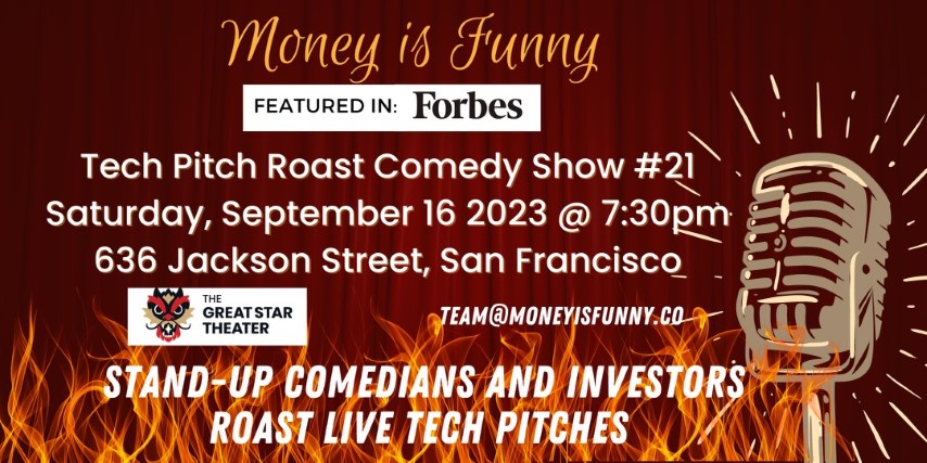 MoneyisFunny Tech Pitch Roast Comedy