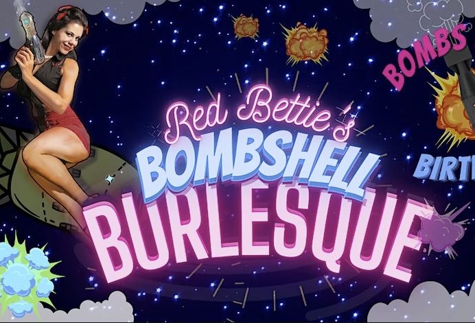 Red Bettie's Bombshell Burlesque: Bombs Away Birthday